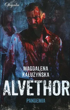 Alvethor Pandemia - Magdalena Kałużyńska