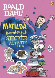 Roald Dahl's Matilda Wonderful Sticker Activity Book - Roald Dahl