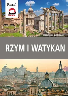 Rzym i Watykan Przewodnik ilustrowany - Marcin Szyma