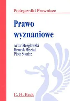 Prawo wyznaniowe - Outlet - Artur Mezglewski, Henryk Misztal, Piotr Stanisz