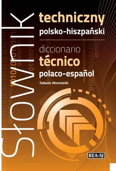 Słownik techniczny polsko-hiszpański - Outlet - Tadeusz Weroniecki