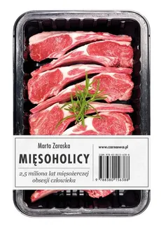 Mięsoholicy - Marta Zaraska