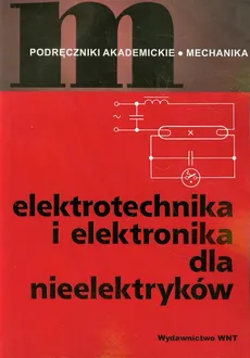 Elektrotechnika i elektronika dla nieelektryków - Outlet - Paweł Hempowicz, Robert Kiełsznia, Andrzej Piłatowicz