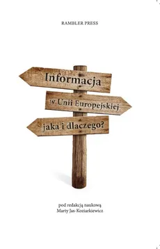 Informacja w Unii Europejskiej Jaka i dlaczego?