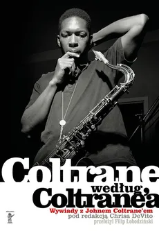 Coltrane według Coltrane'a - John Coltrane, Chris DeVito