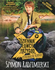 Dziennik łowcy przygód Extremalne Borneo - Outlet - Szymon Radzimierski