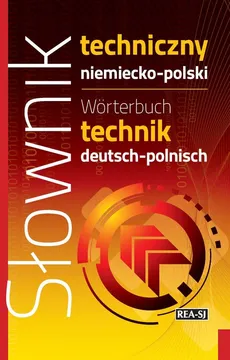 Słownik techniczny niemiecko-polski - Irene Kroll