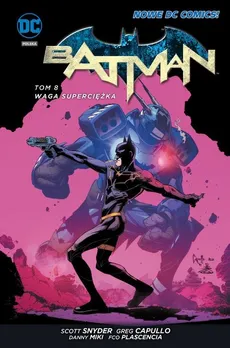 Batman Waga superciężka Tom 8 - Scott Snyder