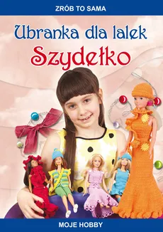 Ubranka dla lalek Szydełko - Outlet - Beata Guzowska
