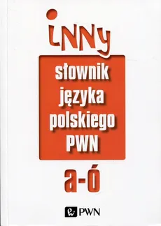 Inny słownik języka polskiego Tom 1 - Outlet - Mirosław Bańko