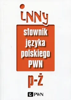 Inny słownik języka polskiego Tom 2 - Outlet - Mirosław Bańko