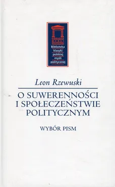 O suwerenności i społeczeństwie politycznym - Leon Rzewuski