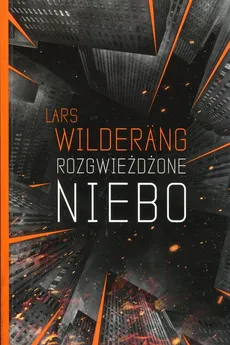 Rozgwieżdżone niebo - Outlet - Lars Wilderang