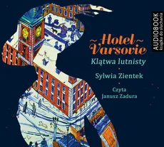 Hotel Varsovie Klątwa Lutnisty - Sylwia Ziętek