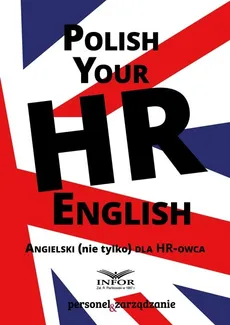 Polish Your HR English Angielski nie tylko dla HR-owca - Outlet