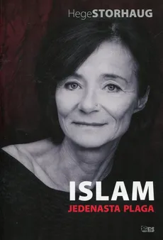 Islam jedenasta plaga - Hege Storhaug