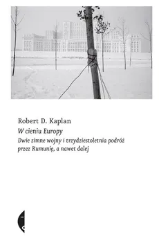 W cieniu Europy - Outlet - Kaplan Robert D.