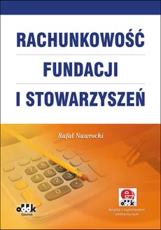 Rachunkowość fundacji i stowarzyszeń - Rafał Nawrocki