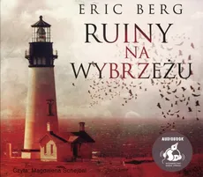 Ruiny na wybrzeżu (Audiobook na CD) - Eric Berg