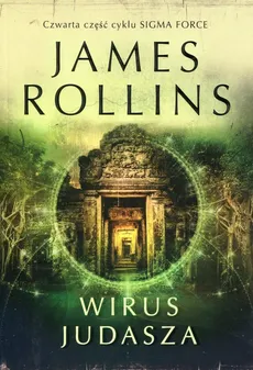 Sigma Force Tom 4 Wirus Judasza - Outlet - James Rollins
