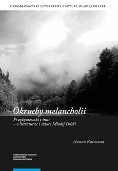 Okruchy melancholii - Hanna Ratuszna