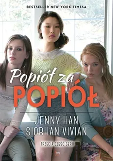 Popiół za popiół Część 3 - Jenny Han, Siobhan Vivian