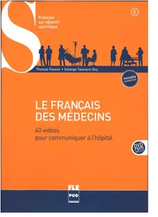 Francais des medecins B1-B2 + DVD ROM - Outlet - Thomas Fassier, Solange Talavera-Goy