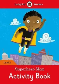 Superhero Max Activity Book Level 2 - Outlet