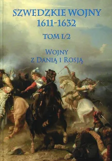 Szwedzkie wojny 1611-1632 Tom 1/2 - Outlet