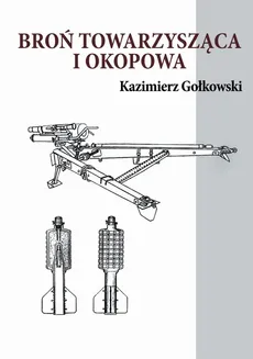 Broń towarzysząca i okopowa - Outlet - Gołkowski Kazimierz