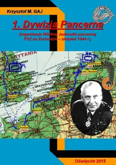 1 Dywizja Pancerna - Gaj Krzysztof M.
