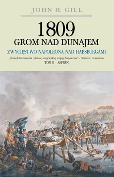 1809 Grom nad Dunajem Tom 2 - Gill John H.