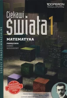 Ciekawi świata 1 Matematyka Podręcznik Zakres rozszerzony - Henryk Pawłowski
