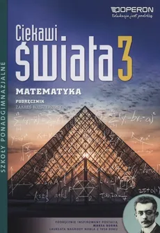 Ciekawi świata Matematyka 3 Podręcznik zakres rozszerzony - Henryk Pawłowski