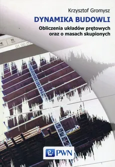 Dynamika budowli - Outlet - Krzysztof Gromysz