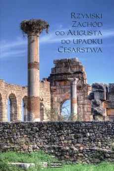 Rzymski Zachód od Augusta do upadku Cesarstwa - Outlet