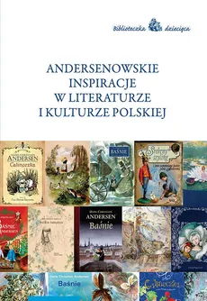 Andersenowskie inspiracje w literaturze i kulturze polskiej - Outlet