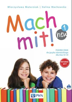 Mach mit! neu 1 Podręcznik do języka niemieckiego dla klasy IV + CD - Outlet - Mieczysława Materniak, Halina Wachowska