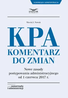 KPA Komentarz do zmian - Nowak Maciej J.