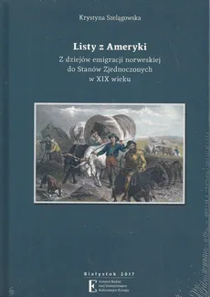 Listy z Ameryki - Krystyna Szelągowska