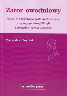 Zator owodniowy - Mieczysław Uszyński