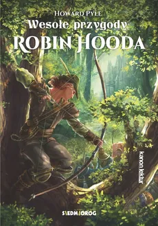 Wesołe przygody Robin Hooda - Outlet - Howard Pyle