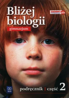 Bliżej biologii 2 Podręcznik - Ewa Jastrzębska, Ewa Pyłka-Gutowska