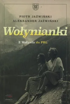 Wołynianki - Outlet - Aleksander Jaźwiński, Piotr Jaźwiński