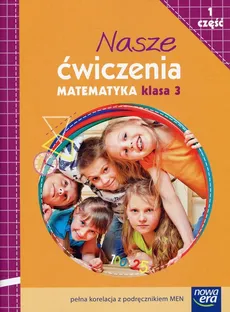 Nasze ćwiczenia 3 Matematyka Część 1 - Krystyna Bielenica, Maria Bura, Małgorzata Kwil