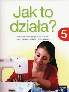 Jak to działa? 5 Podręcznik - Marta Łabecka, Lech Łabecki