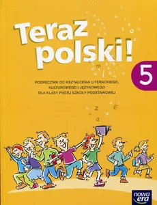 Teraz polski! 5 Podręcznik do kształcenia literackiego, kulturowego i językowego - Outlet - Anna Klimowicz