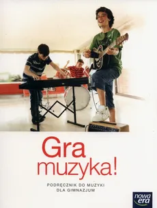 Gra muzyka! Podręcznik - Jan Oleszkowicz