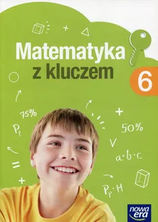 Matematyka z kluczem 6 Podręcznik - Outlet - Marcin Braun, Agnieszka Mańkowska, Małgorzata Paszyńska