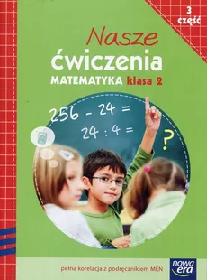 Nasze ćwiczenia Matematyka 2 Część 3 - Krystyna Bielenica, Maria Bura, Małgorzata Kwil